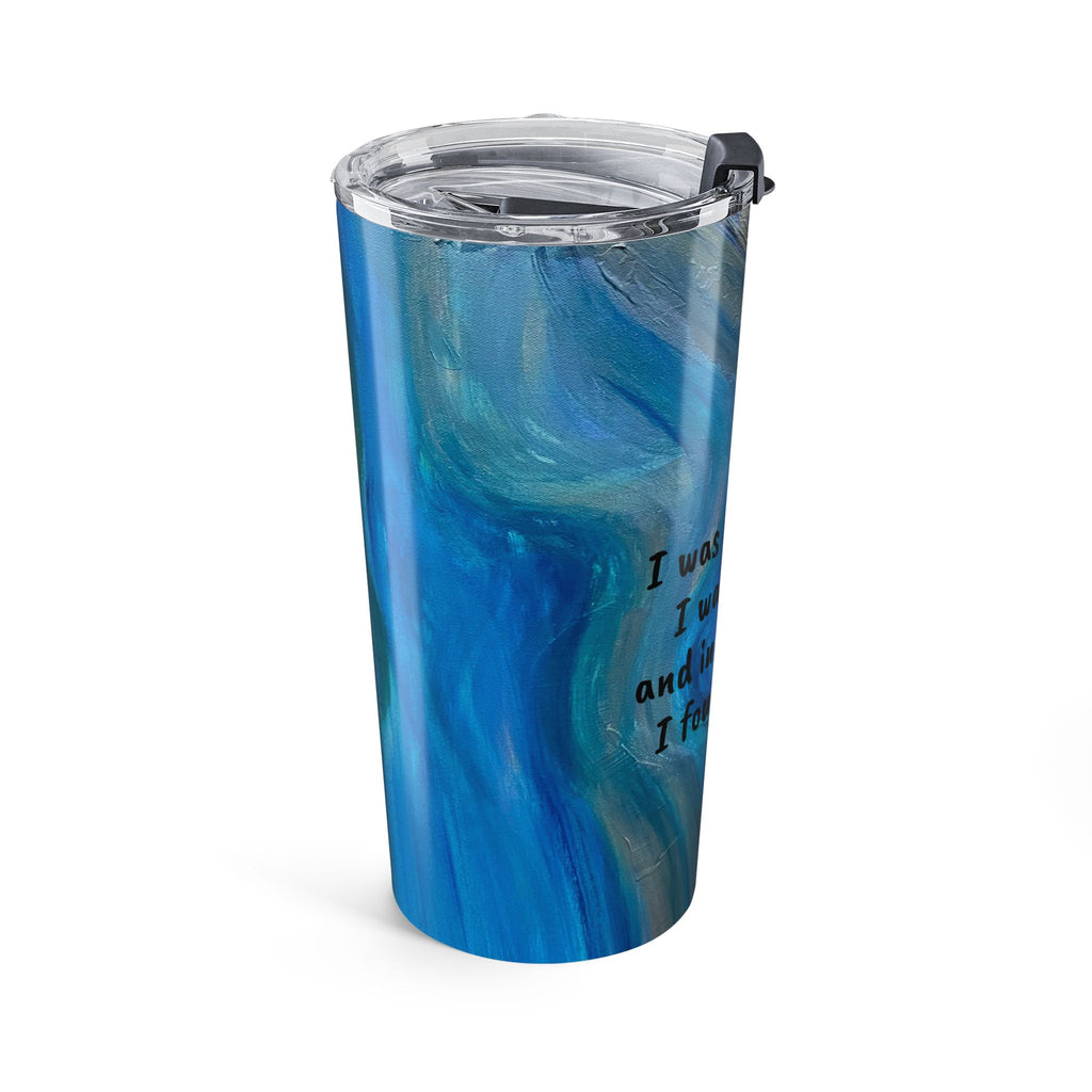 20oz Inspirational Ocean Tumbler – "I Was Not Caught I Was Carried" Stainless Travel Cup